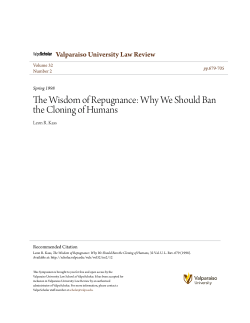 The Wisdom of Repugnance: Why We Should Ban