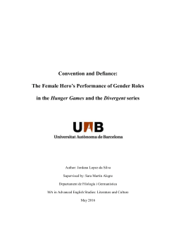 Convention and Defiance: The Female Hero`s Performance of