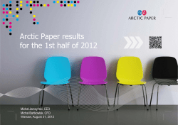 Arctic Paper results for the 1st half of 2012