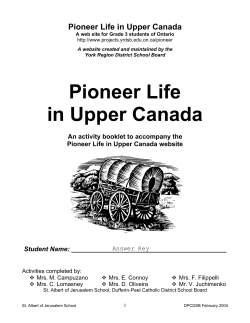 Pioneer Life in Upper Canada An activity booklet to accompany the