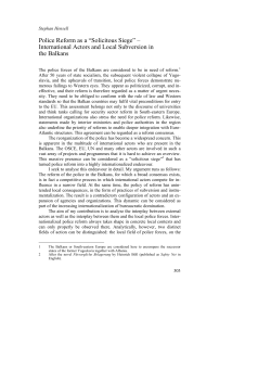 Police Reform as a &ldquo;Solicitous Siege&rdquo; &ndash; International Actors and