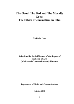 The Good, The Bad and The Morally Grey: The Ethics of Journalism