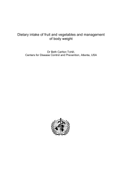 Dietary intake of fruit and vegetables and management of body weight