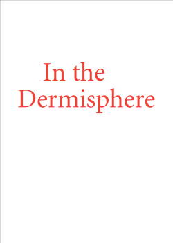 In the Dermisphere - Art Center College of Design