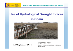 Use of Hydrological Drought Indices in Spain Spain in Spain