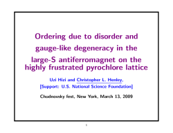 Ordering due to disorder and gauge-like degeneracy in the large