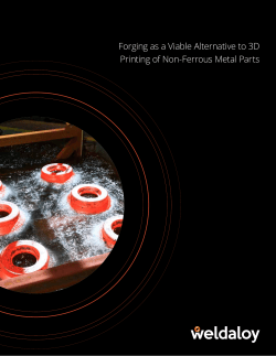 Forging as a Viable Alternative to 3D Printing of Non
