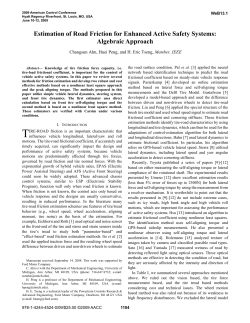Estimation of Road Friction for Enhanced Active Safety Systems