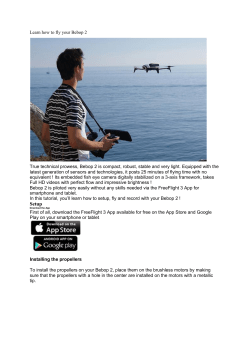 Learn how to fly your Bebop 2 True technical prowess, Bebop 2 is