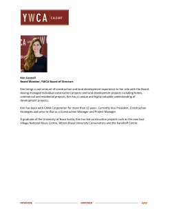 Kim Connell Board Member, YWCA Board of Directors Kim brings a