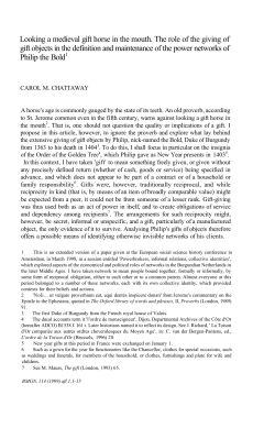 Looking a medieval gift horse in the mouth. The role of the