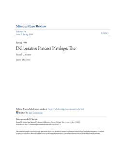 Deliberative Process Privilege, The - University of Missouri School of