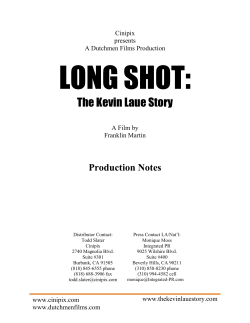 Production Notes - The Kevin Laue Story