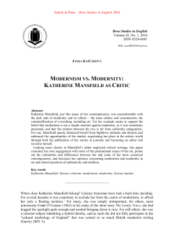 MODERNISM VS. MODERNITY: KATHERINE MANSFIELD AS CRITIC