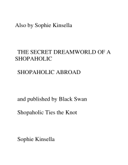 Also by Sophie Kinsella THE SECRET