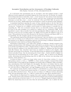Incomplete Neutralization and the (A)symmetry of Paradigm