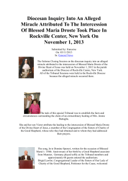 Diocesan Inquiry Into An Alleged Miracle Attributed To The