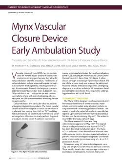 Mynx Vascular Closure Device Early Ambulation Study