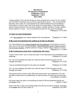 1 Why Worry? The Secrets of Contentment Philippians 4:10