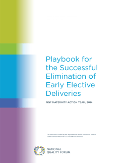 Playbook for the successful elimination of early elective deliveries