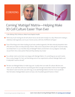 Corning&reg; Matrigel&reg; Matrix&mdash;Helping Make 3D Cell Culture Easier
