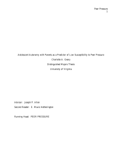 Peer Pressure 1 Adolescent Autonomy with Parents as a Predictor of