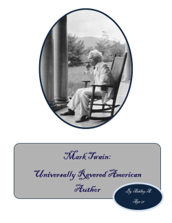 Mark Twain Mark Twain: Universally Revered American Author By