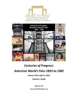Centuries of Progress: American World`s Fairs 1853 to 1982 January