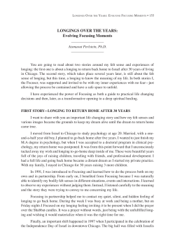 Longings over the Years: evolving Focusing Moments