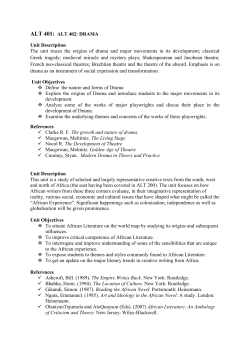 ALT 401: ALT 402: DRAMA Unit Description The unit traces the