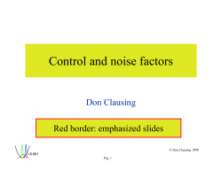 Control and noise factors