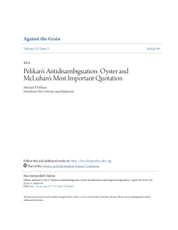 Pelikan`s Antidisambiguation: Oyster and McLuhan`s Most Important