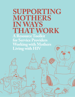SUPPORTING MOTHERS IN WAYS THAT WORK