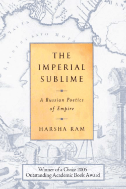 Imperial Sublime : a Russian Poetics of Empire