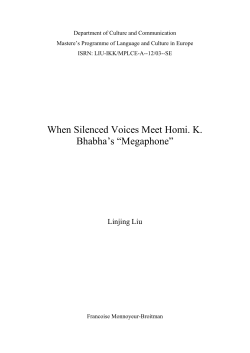 When Silenced Voices Meet Homi. K. Bhabha`s “Megaphone”