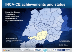 INCA-CE achievements and status - c