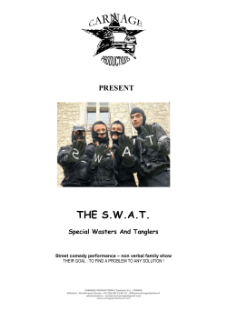 THE SWAT - Carnage Productions