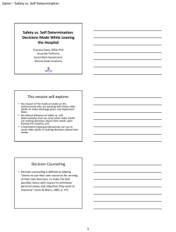 Safety vs. Self Determination - Northern Plains Conference on Aging