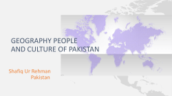 GEOGRAPHY PEOPLE AND CULTURE OF PAKISTAN