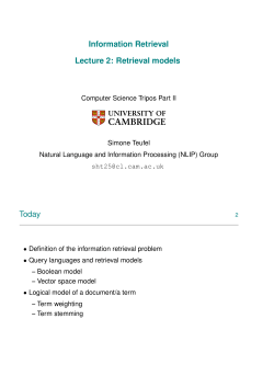 Information Retrieval Lecture 2: Retrieval models Today