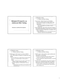 Risk taking -- Biological Foundations II