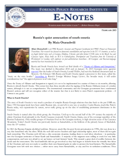 Russia`s quiet annexation of south ossetia