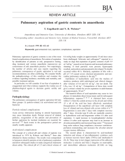 Pulmonary aspiration of gastric contents in anaesthesia.