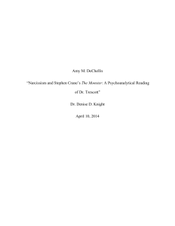 Amy M. DeChellis &ldquo;Narcissism and Stephen Crane`s The Monster: A