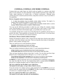 COMMAS, COMMAS AND MORE COMMAS: