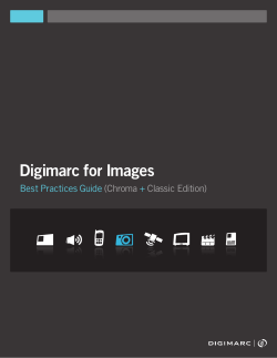 Digimarc for Images Best Practices Guide (Chroma + Classic Edition)