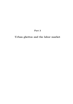 Urban ghettos and the labor market