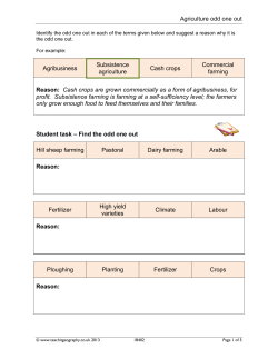 Agriculture odd one out Agribusiness Subsistence agriculture Cash