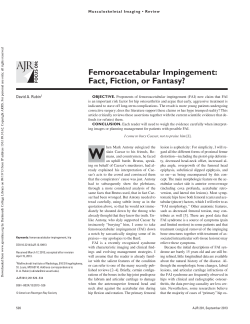Femoroacetabular Impingement: Fact, Fiction, or Fantasy?