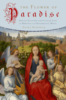 Marian Devotion and Secular Song in Medieval and